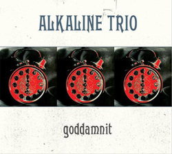 Alkaline Trio "Goddamnit" LP